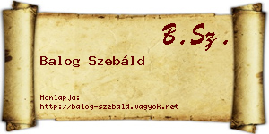 Balog Szebáld névjegykártya